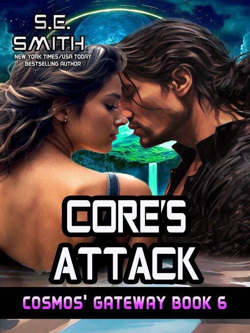 Title details for Core's Attack by S.E. Smith - Available